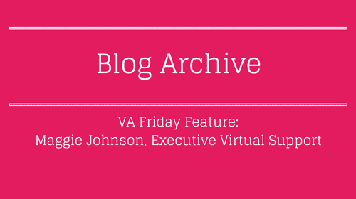 VA Friday Feature: Maggie Johnson, Executive Virtual Support