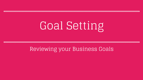 Reviewing your business goals is critical to the success of your VA business