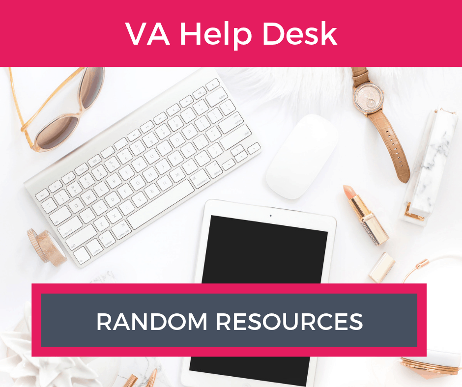 Random Resources – VA Help Desk