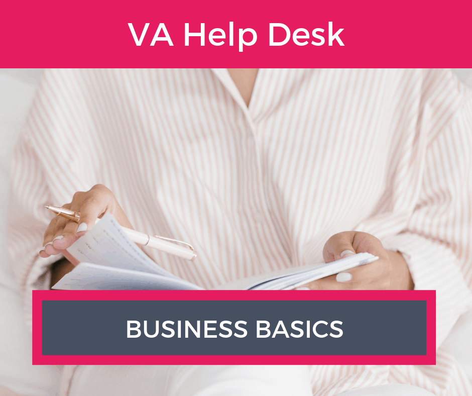 Business Basics – VA Help Desk