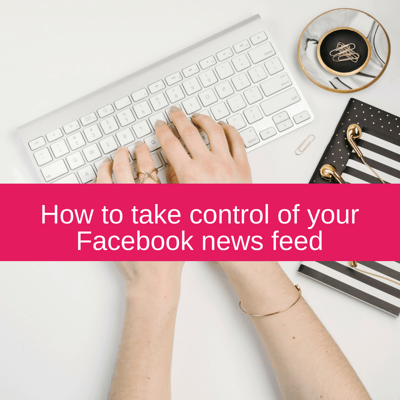 take control of your Facebook news feed