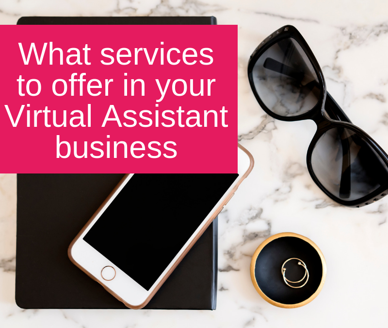 What services to offer in your Virtual Assistant business