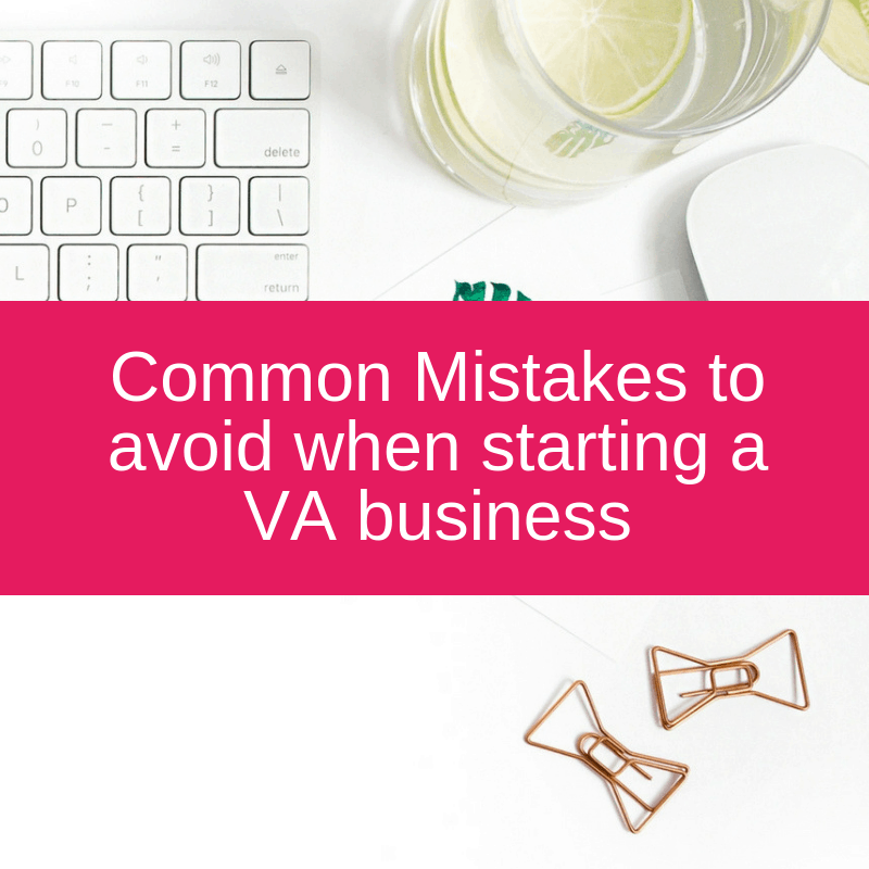Common Mistakes to avoid when starting a VA business