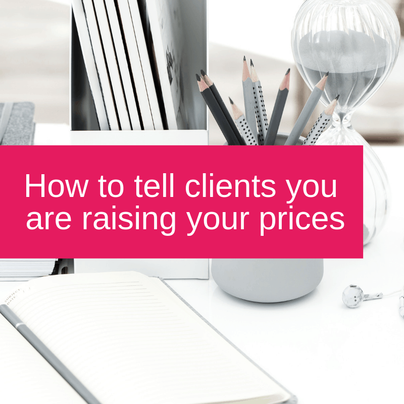 How to tell clients you are raising your prices