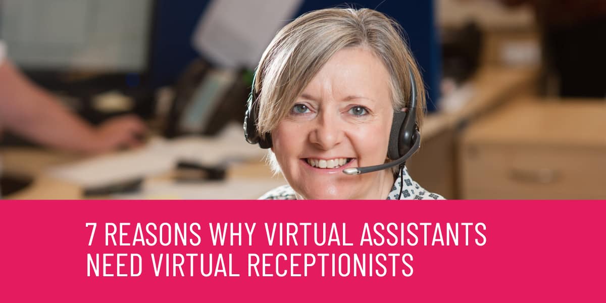 7 reasons why VAs need virtual recptionist blog image