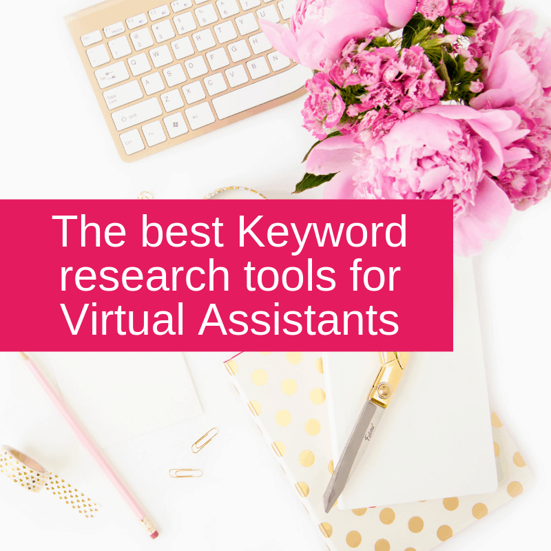 The best keyword research tools for Virtual Assistants