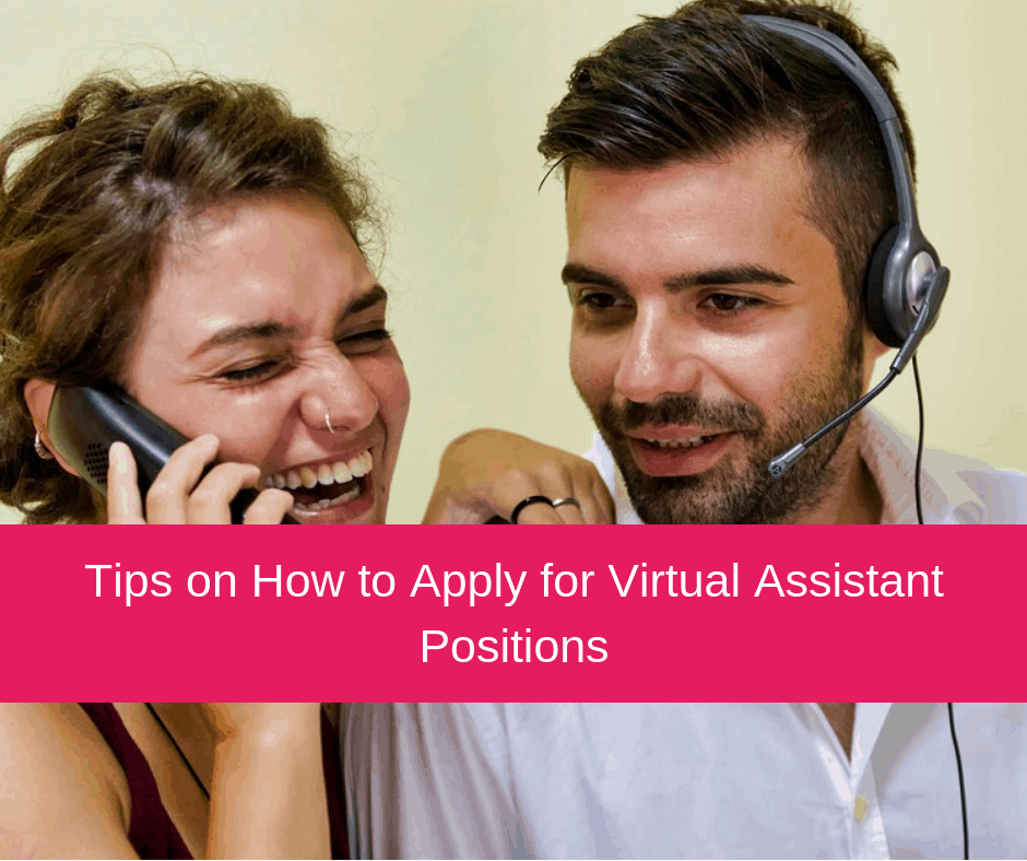 Tips on How to Apply for Virtual Assistant Positions