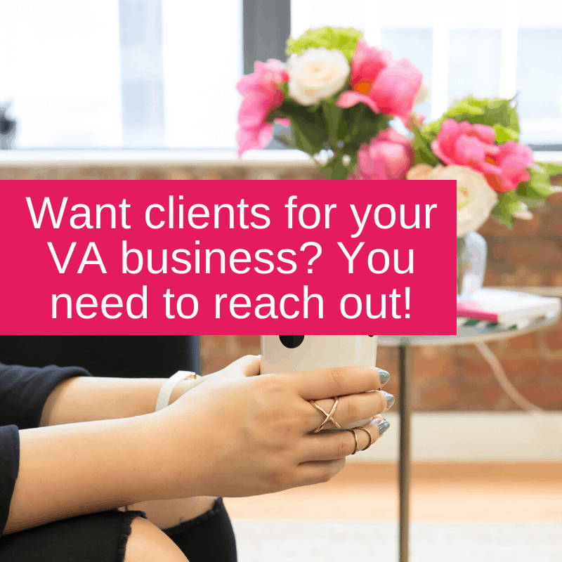Want clients for your VA business_ You need to reach out!