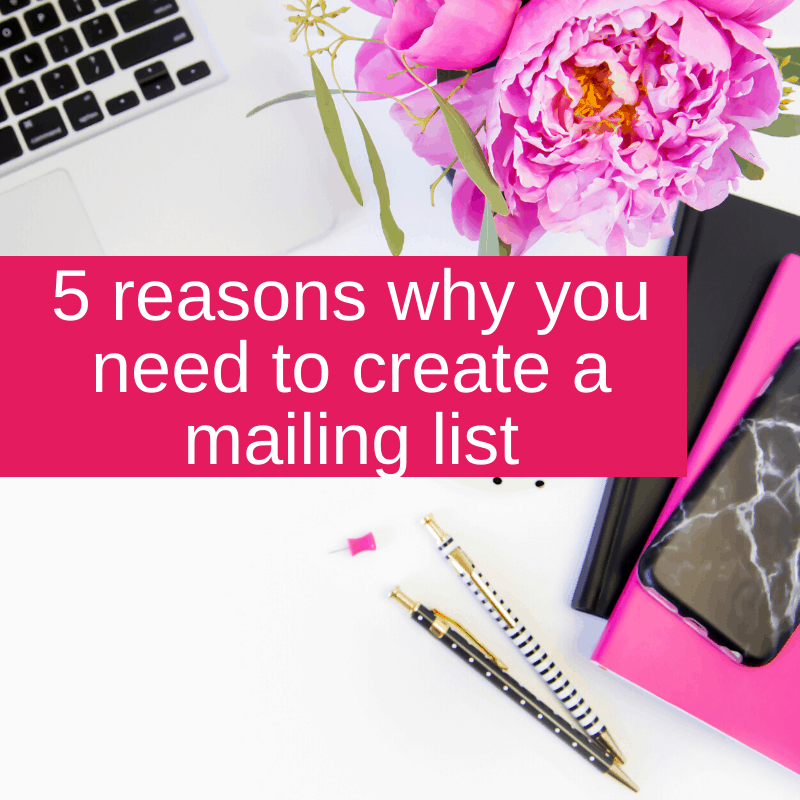 5 reasons why you need to create a mailing list