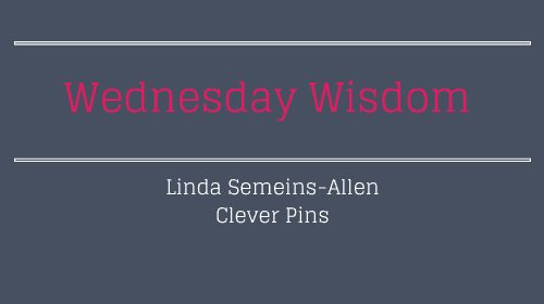 Wednesday Wisdom Feature VA Linda Semeins-Allen