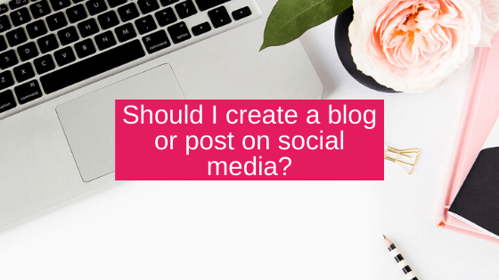 Should I create a blog or post on social media_