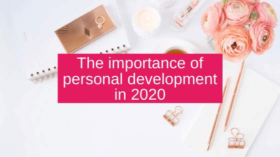 The importance of personal development in 2020