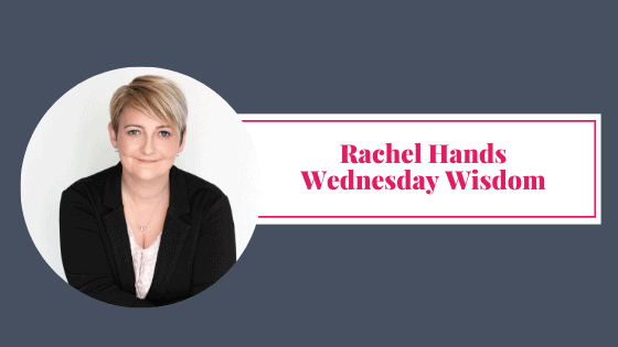 Wednesday Wisdom Rachel Hands