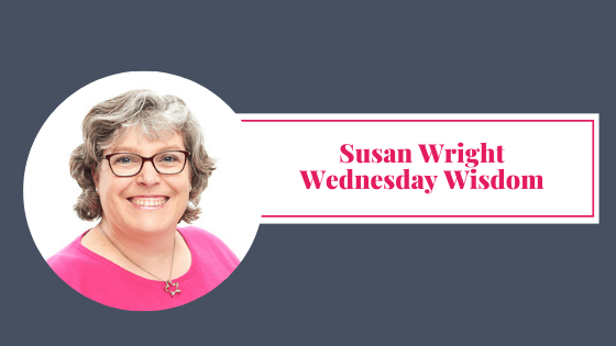 Susan Wright wednesday wisdom blog graphic