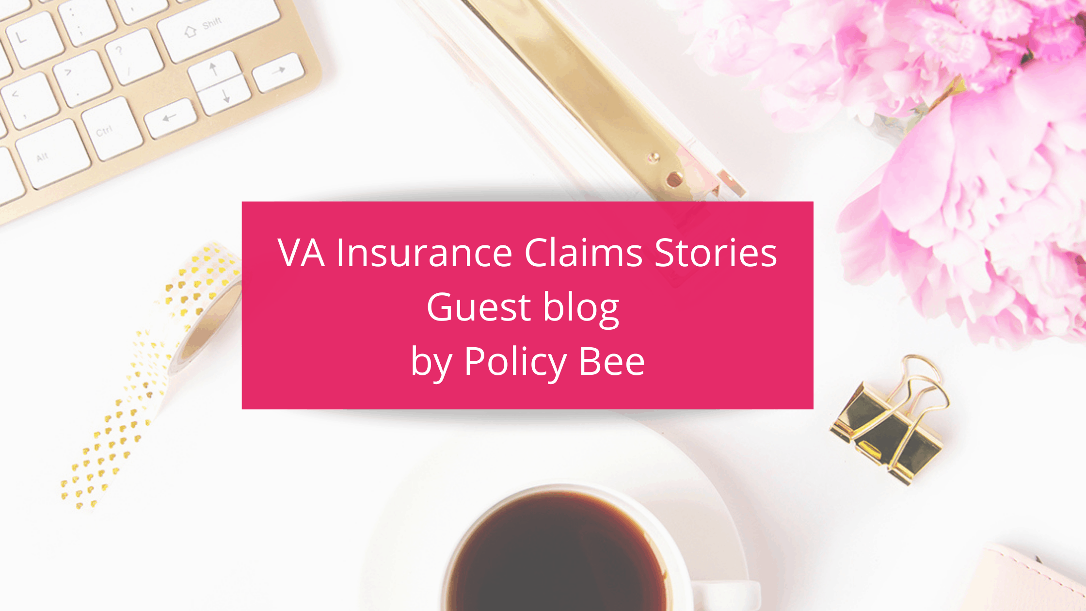 VA Insurance Claims Stories