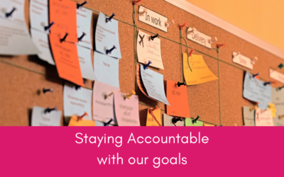 Staying Accountable with our goals